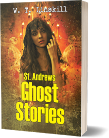 St. Andrews Ghost Stories